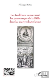 Les Traditions Concernant Les Personnages De La Bible Dans Les Martyrologes Latins