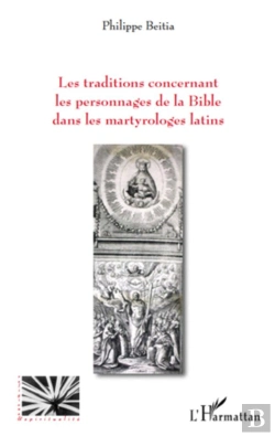 Bertrand.pt - Les Traditions Concernant Les Personnages De La Bible Dans Les Martyrologes Latins