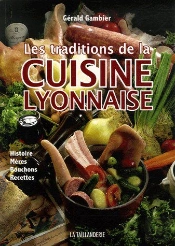 Les Traditions De La Cuisine Lyonnaise