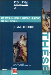 Les Traditions Juridiques Nationales A  L Epreuve Des Droits Europeens