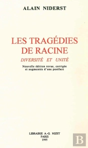 Les Tragédies De Racine. Diversité Et Unité