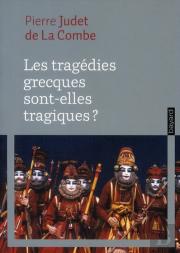 Les Tragédies Grecques Sont Elles Tragiques ?