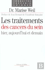 Les Traitements Des Cancers Du Sein ; Hier Aujourd'Hui Et Demain