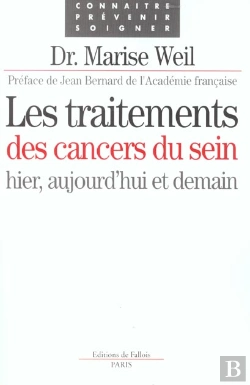 Bertrand.pt - Les Traitements Des Cancers Du Sein ; Hier Aujourd'Hui Et Demain