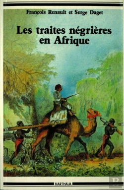 Bertrand.pt - Les Traites Négrières En Afrique