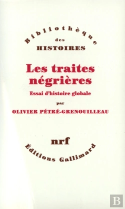 Bertrand.pt - Les Traites Négrières ; Essai D'Histoire Globale