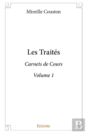 Les Traités - Tome 1 : Carnets De Cours Du Professeur Mireille Couston