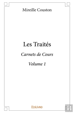 Bertrand.pt - Les Traités - Tome 1 : Carnets De Cours Du Professeur Mireille Couston