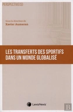 Bertrand.pt - Les Transferts Des Sportifs Dans Un Monde Globalisé