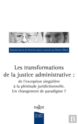 Bertrand.pt - Les Transformations De La Justice Administrative - Un Changement De Paradigme ?
