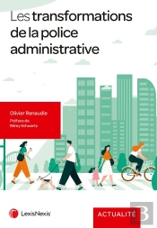 Les Transformations De La Police Administrative
