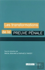 Les Transformations De La Preuve Pénale