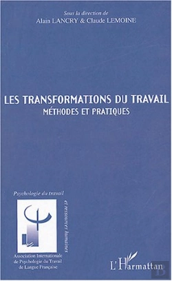 Bertrand.pt - Les Transformations Du Travail ; Methodes Et Pratiques