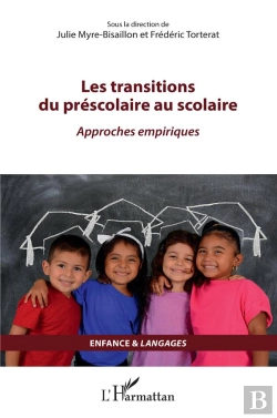 Bertrand.pt - Les Transitions Du Préscolaire Au Scolaire : Approches Empiriques