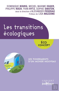 Bertrand.pt - Les Transitions Écologiques ; Les Fondements D'Un Nouveau Monde