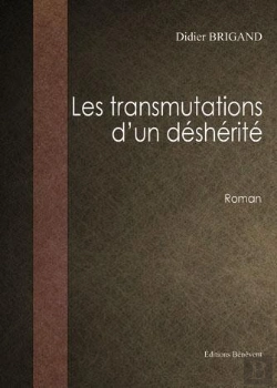 Bertrand.pt - Les Transmutations D'Un Déshérité