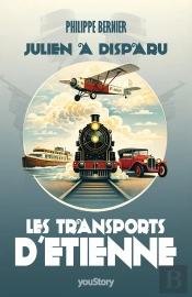 Les Transports D'Étienne Tome 2 : Julien A Disparu