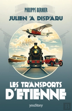Bertrand.pt - Les Transports D'Étienne Tome 2 : Julien A Disparu