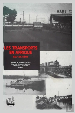 Bertrand.pt - Les Transports En Afrique Xix-Xxe Siècle