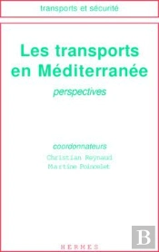 Les Transports En Mediterranee Coll Transports Et Securite
