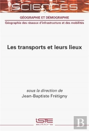 Les Transports Et Leurs Lieux