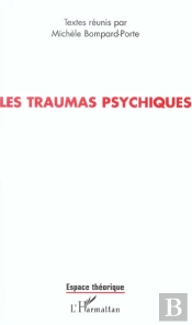 Les Traumas Psychiques
