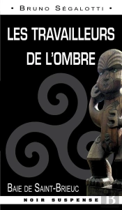 Les Travailleurs De L'Ombre