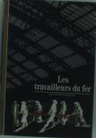 Les Travailleurs Du Fer