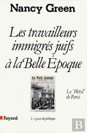 Les Travailleurs Immigrés Juifs À La Belle Epoque