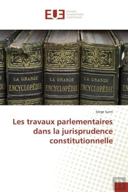 Bertrand.pt - Les Travaux Parlementaires Dans La Jurisprudence Constitutionnelle