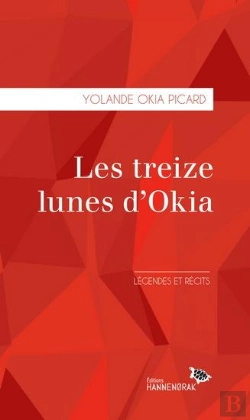 Bertrand.pt - Les Treize Lunes D'Okia. Legendes Et Recits