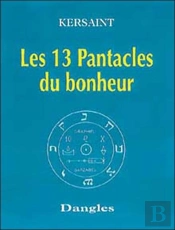 Les Treize Pentacles Du Bonheur (Av 13 Pentacles A Decouper)
