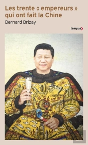 Les Trente 'Empereurs' Qui Ont Fait La Chine