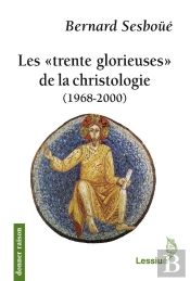 Les 'Trente Glorieuses' De La Christologie (1968-2000)