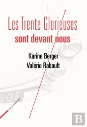 Les Trente Glorieuses Sont Devant Nous