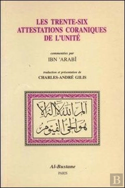 Bertrand.pt - Les Trente-Six Attestation Coraniques De L'Unité