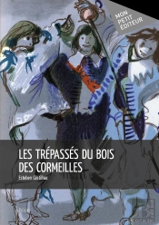Les Trépassés Du Bois Des Cormeilles