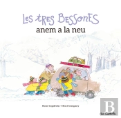 Les Tres Bessones Anem A La Neu