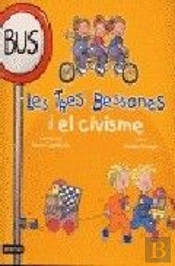 Les Tres Bessones I El Civisme