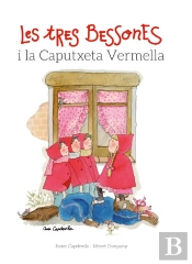 Les Tres Bessones I La Caputxeta Vermella