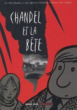 Bertrand.pt - Les Très Étranges Et Très Inopinées Aventures D'Auguste Louis Chandel T.2 ; Chandel Et La Bête