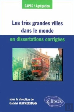 Bertrand.pt - Les Très Grandes Villes Dans Le Monde En Dissertations Corrigées