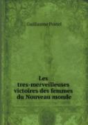 Les Tres-Merveilleuses Victoires Des Femmes Du Nouveau Monde