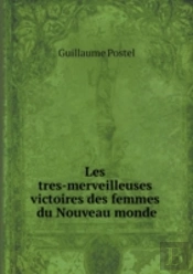 Les Tres-Merveilleuses Victoires Des Femmes Du Nouveau Monde