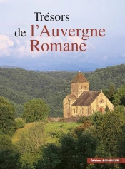 Les Tresors De L'Auvergne Romane