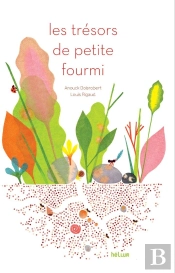 Les Trésors De Petite Fourmi