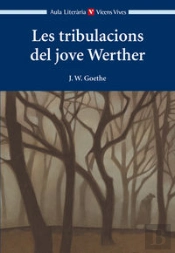 Les Tribulacions Del Jove Werther (Aula Lit)
