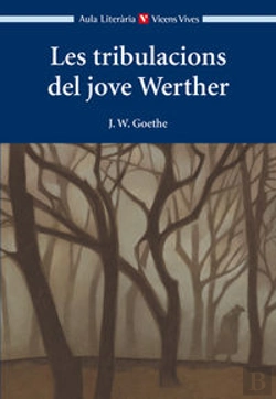 Bertrand.pt - Les Tribulacions Del Jove Werther (Aula Lit)