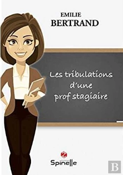 Bertrand.pt - Les Tribulations D Une Prof Stagiaire
