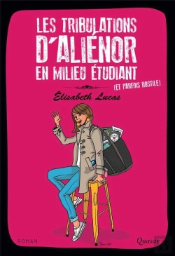 Bertrand.pt - Les Tribulations D'Aliénor En Milieu Étudiant (Et Parfois Hostile)